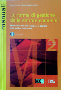Le forme di gestione delle entrate comunali.